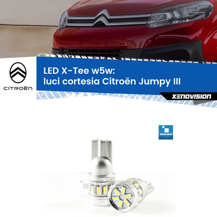 <strong>LED luci cortesia per Citroën Jumpy</strong> III 2016 in poi. Lampade <strong>W5W</strong> modello X-Tee Xenovision top di gamma.