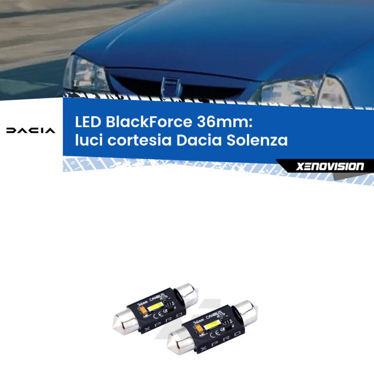 <strong>LED luci cortesia 36mm per Dacia Solenza</strong>  2003 in poi. Coppia lampadine <strong>C5W</strong>modello BlackForce Xenovision.