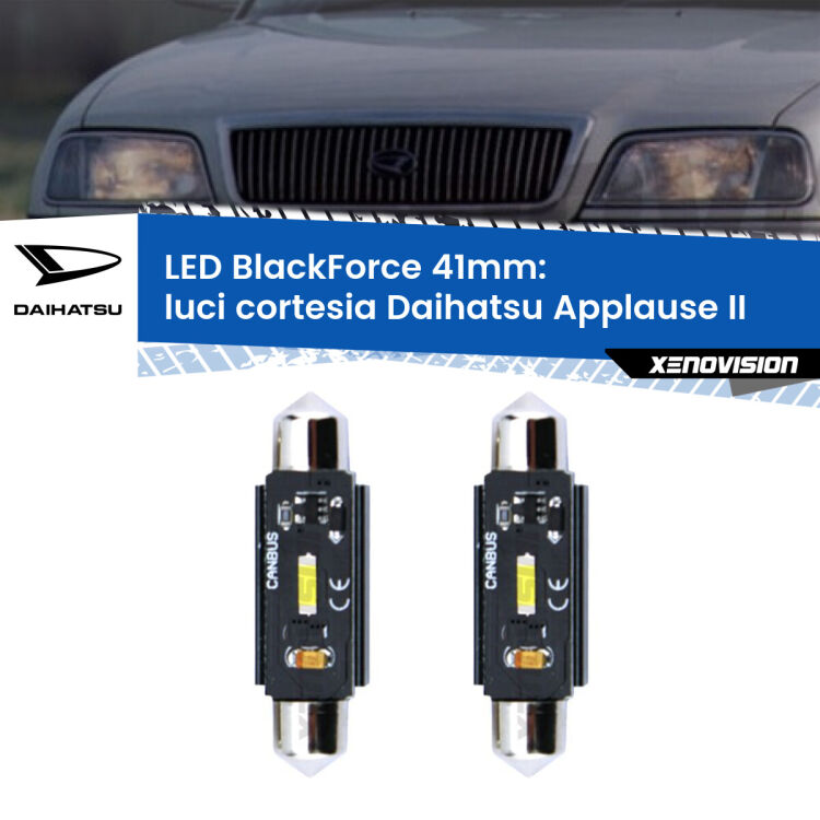 <strong>Luci Cortesia LED per Daihatsu Applause</strong> II 1997 - 2000. Coppia lampade <strong>C5W</strong> 41mm modello BlackForce canbus.