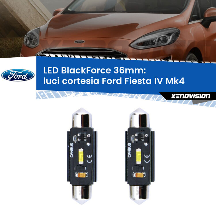 <strong>Luci Cortesia LED per Ford Fiesta</strong> Mk4 1995 - 2002. Coppia lampade <strong>C5W</strong> 36mm modello BlackForce canbus.