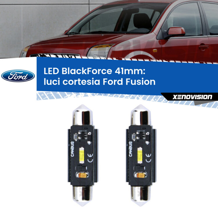 <strong>Luci Cortesia LED per Ford Fusion</strong>  2002 - 2012. Coppia lampade <strong>C5W</strong> 41mm modello BlackForce canbus.