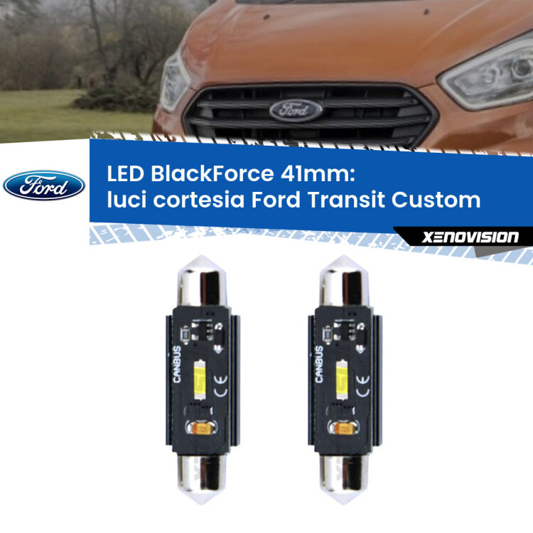 <strong>Luci Cortesia LED per Ford Transit Custom</strong>  2012 - 2022. Coppia lampade <strong>C5W</strong> 41mm modello BlackForce canbus.