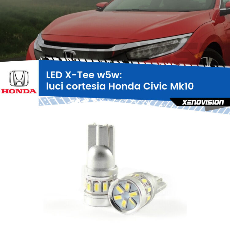 <strong>LED luci cortesia per Honda Civic</strong> Mk10 2016 - 2020. Lampade <strong>W5W</strong> modello X-Tee Xenovision top di gamma.