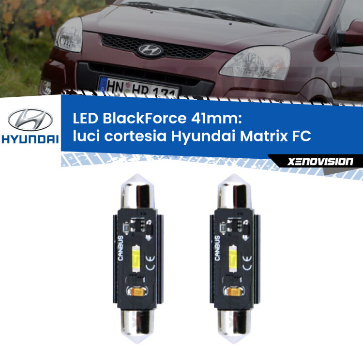 <strong>Luci Cortesia LED per Hyundai Matrix</strong> FC 2001 - 2010. Coppia lampade <strong>C5W</strong> 41mm modello BlackForce canbus.