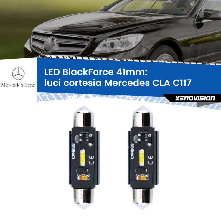 <strong>Luci Cortesia LED per Mercedes CLA</strong> C117 posteriori. Coppia lampade <strong>C5W</strong> 41mm modello BlackForce canbus.