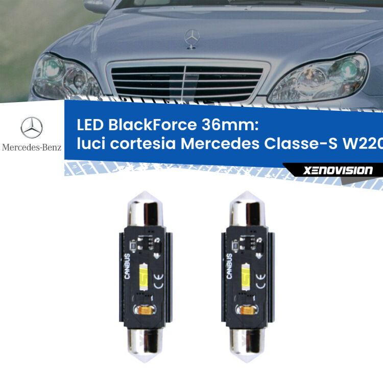 <strong>Luci Cortesia LED per Mercedes Classe-S</strong> W220 1998 - 2005. Coppia lampade <strong>C5W</strong> 36mm modello BlackForce canbus.