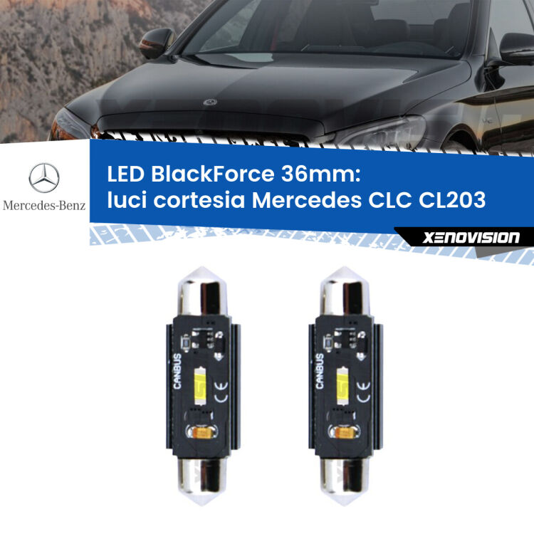 <strong>Luci Cortesia LED per Mercedes CLC</strong> CL203 anteriori. Coppia lampade <strong>C5W</strong> 36mm modello BlackForce canbus.