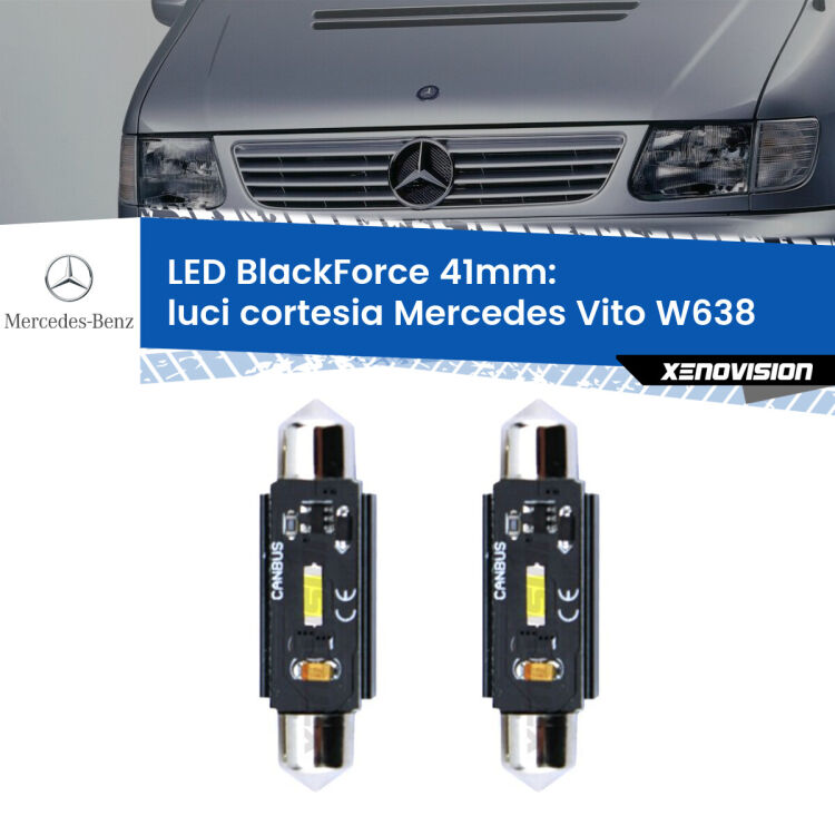 <strong>Luci Cortesia LED per Mercedes Vito</strong> W638 1996 - 2003. Coppia lampade <strong>C5W</strong> 41mm modello BlackForce canbus.