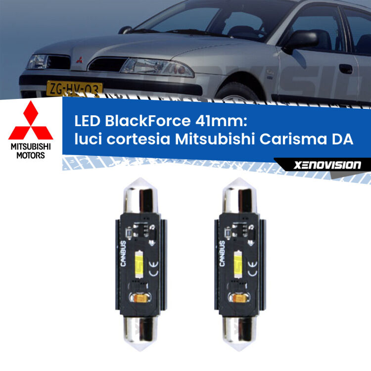 <strong>Luci Cortesia LED per Mitsubishi Carisma</strong> DA 1995 - 2006. Coppia lampade <strong>C5W</strong> 41mm modello BlackForce canbus.