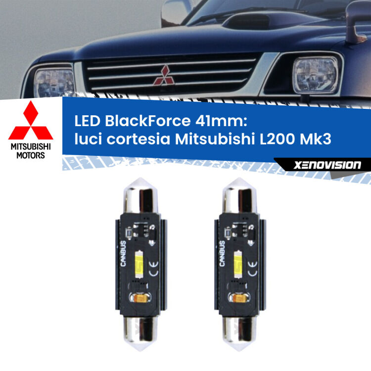 <strong>Luci Cortesia LED per Mitsubishi L200</strong> Mk3 1996 - 1996. Coppia lampade <strong>C5W</strong> 41mm modello BlackForce canbus.