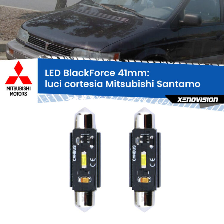 <strong>Luci Cortesia LED per Mitsubishi Santamo</strong>  1999 - 2004. Coppia lampade <strong>C5W</strong> 41mm modello BlackForce canbus.