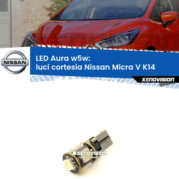 <strong>LED luci cortesia w5w per Nissan Micra V</strong> K14 2016 in poi. Una lampadina <strong>w5w</strong> canbus luce bianca 6000k modello Aura Xenovision.