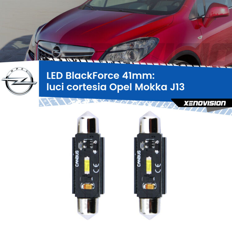 <strong>Luci Cortesia LED per Opel Mokka</strong> J13 posteriori. Coppia lampade <strong>C5W</strong> 41mm modello BlackForce canbus.