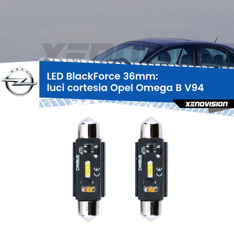 <strong>Luci Cortesia LED per Opel Omega B</strong> V94 posteriori. Coppia lampade <strong>C5W</strong> 36mm modello BlackForce canbus.