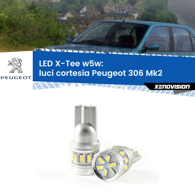 <strong>LED luci cortesia per Peugeot 306</strong> Mk2 1997 - 1999. Lampade <strong>W5W</strong> modello X-Tee Xenovision top di gamma.