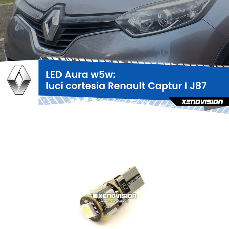 <strong>LED luci cortesia w5w per Renault Captur I</strong> J87 2013 - 2015. Una lampadina <strong>w5w</strong> canbus luce bianca 6000k modello Aura Xenovision.