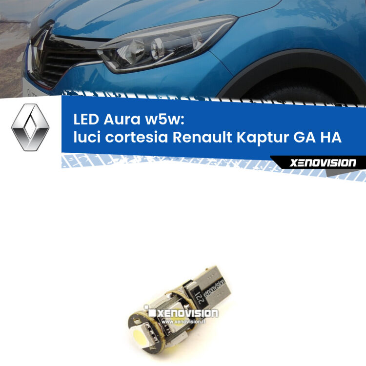 <strong>LED luci cortesia w5w per Renault Kaptur GA</strong> HA 2016 - 2018. Una lampadina <strong>w5w</strong> canbus luce bianca 6000k modello Aura Xenovision.