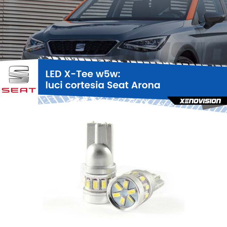 <strong>LED luci cortesia per Seat Arona</strong>  2017 in poi. Lampade <strong>W5W</strong> modello X-Tee Xenovision top di gamma.