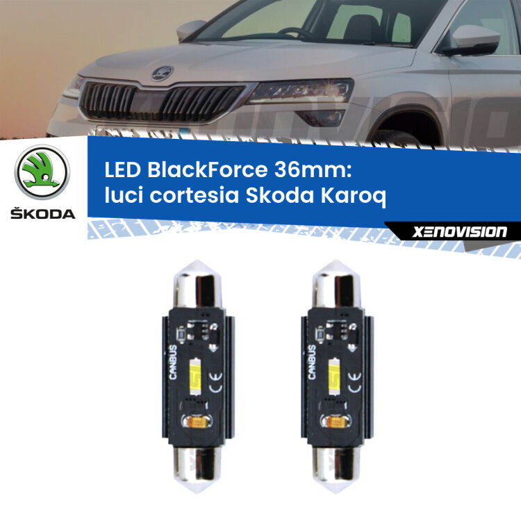 <strong>Luci Cortesia LED per Skoda Karoq</strong>  posteriori. Coppia lampade <strong>C5W</strong> 36mm modello BlackForce canbus.