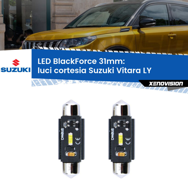 <strong>Luci Cortesia LED per Suzuki Vitara</strong> LY posteriori. Coppia lampade <strong>C5W</strong> 31mm modello BlackForce canbus.