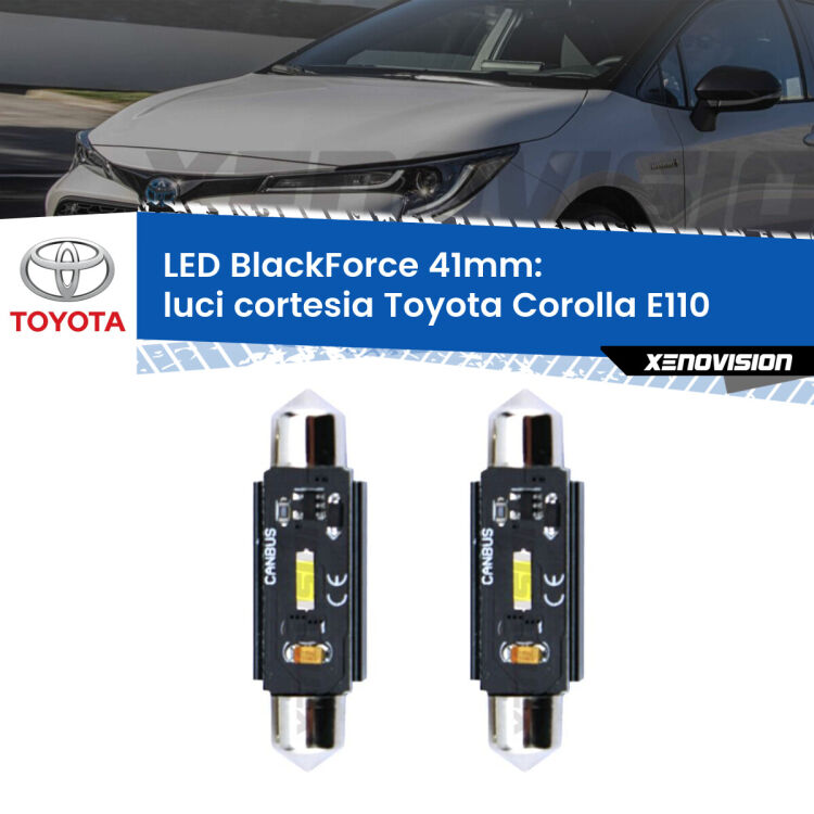 <strong>Luci Cortesia LED per Toyota Corolla</strong> E110 1997 - 2001. Coppia lampade <strong>C5W</strong> 41mm modello BlackForce canbus.