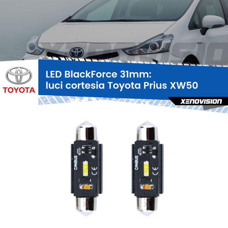 <strong>Luci Cortesia LED per Toyota Prius</strong> XW50 posteriori. Coppia lampade <strong>C5W</strong> 31mm modello BlackForce canbus.