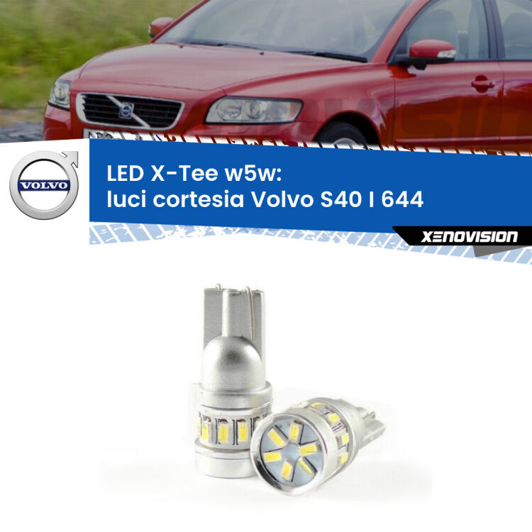 <strong>LED luci cortesia per Volvo S40 I</strong> 644 1995 - 2003. Lampade <strong>W5W</strong> modello X-Tee Xenovision top di gamma.