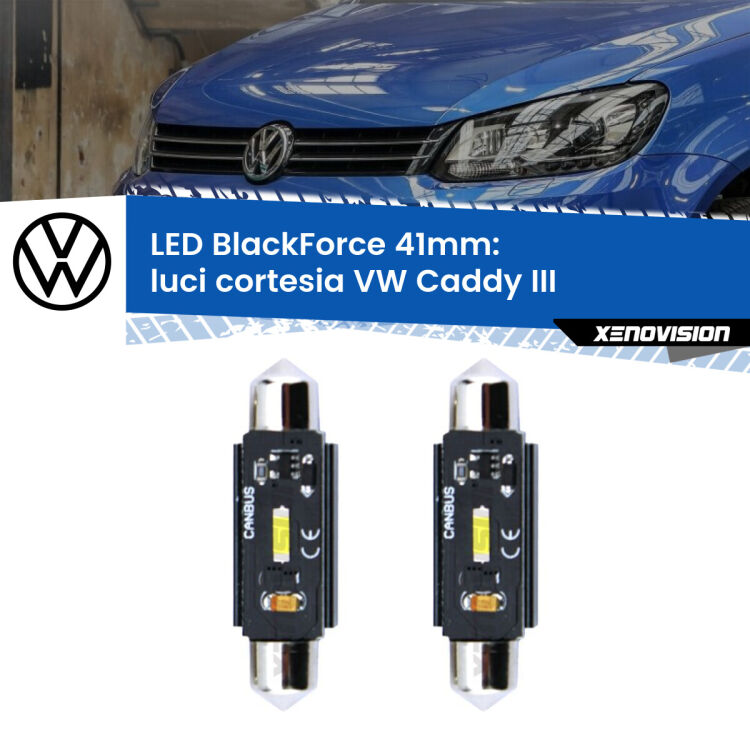 <strong>Luci Cortesia LED per VW Caddy III</strong>  anteriori. Coppia lampade <strong>C5W</strong> 41mm modello BlackForce canbus.