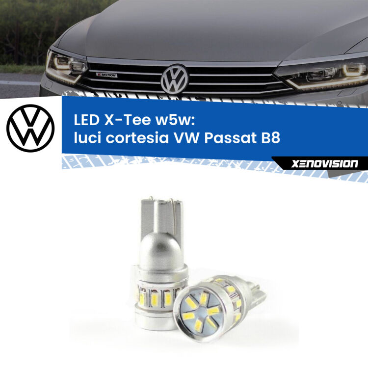 <strong>LED luci cortesia per VW Passat</strong> B8 2014 - 2017. Lampade <strong>W5W</strong> modello X-Tee Xenovision top di gamma.