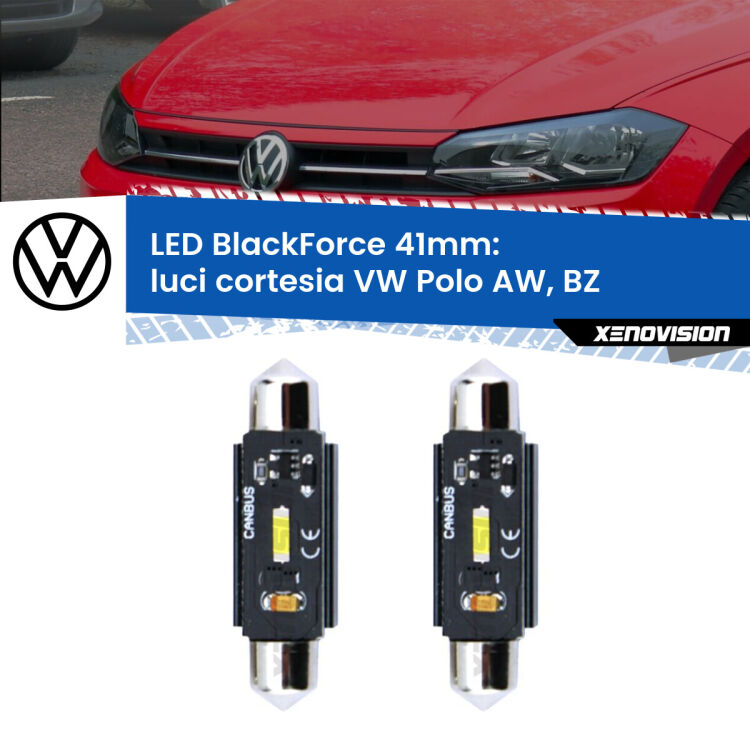 <strong>Luci Cortesia LED per VW Polo</strong> AW, BZ 2017 in poi. Coppia lampade <strong>C5W</strong> 41mm modello BlackForce canbus.