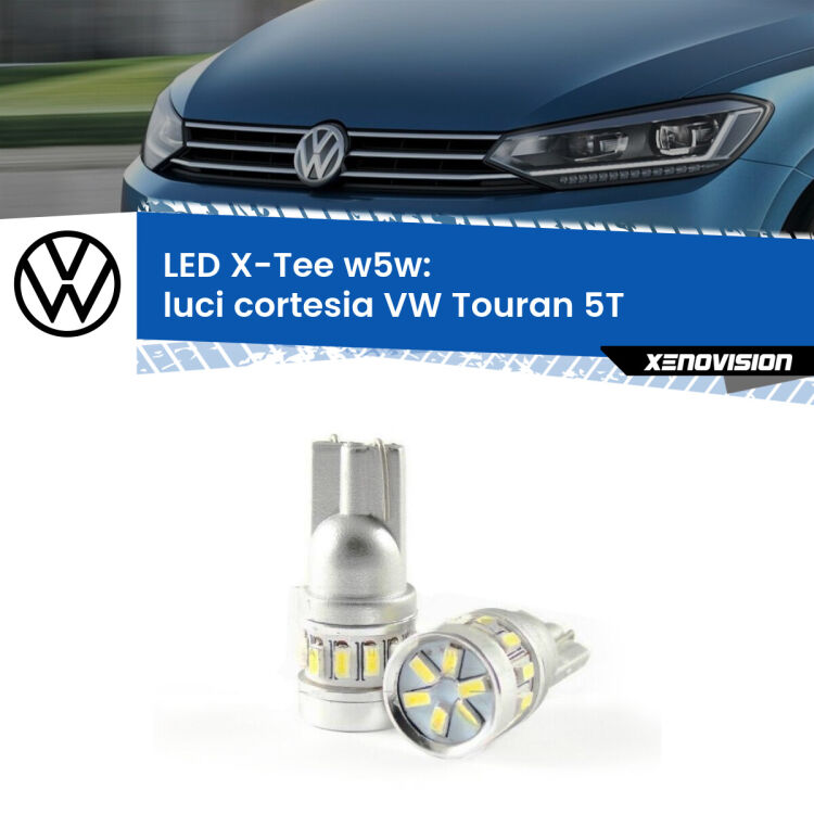 <strong>LED luci cortesia per VW Touran</strong> 5T 2015 - 2019. Lampade <strong>W5W</strong> modello X-Tee Xenovision top di gamma.