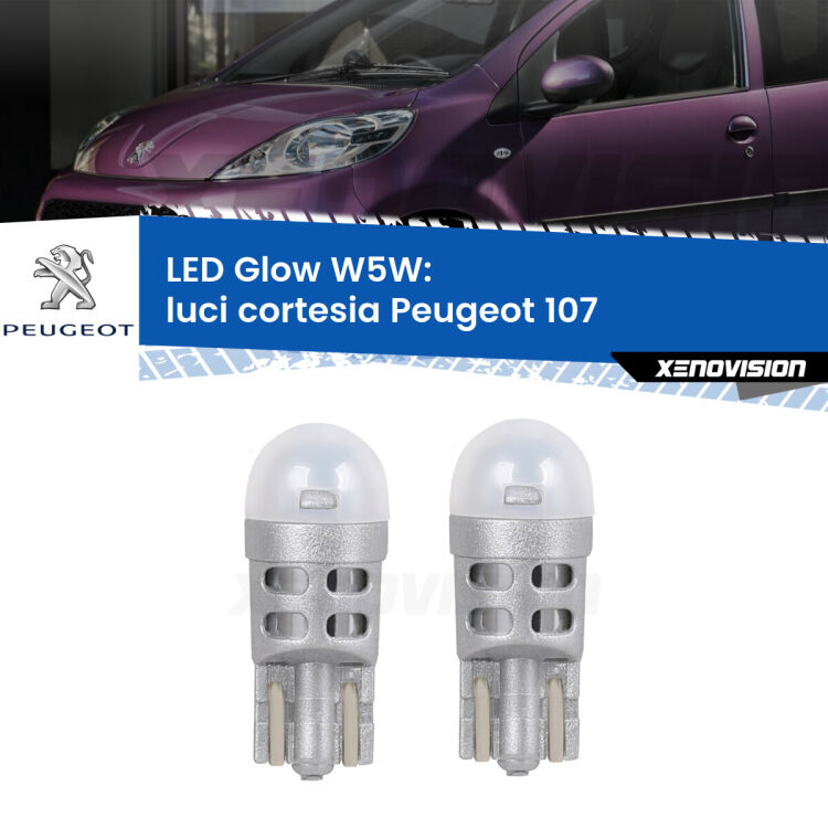 <strong>Luci Cortesia LED luce calda per Peugeot 107</strong>  2005 - 2014. Coppia lampade <strong>W5W</strong> modello Glow di Xenovision.