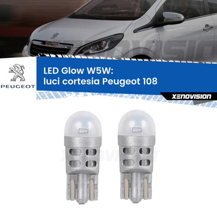 <strong>Luci Cortesia LED luce calda per Peugeot 108</strong>  2014 - 2021. Coppia lampade <strong>W5W</strong> modello Glow di Xenovision.