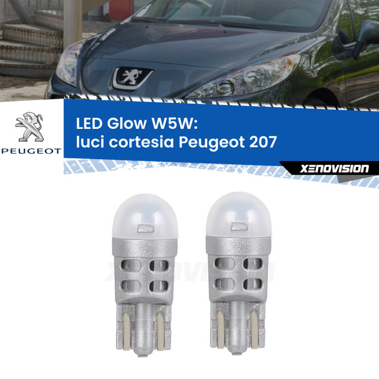 <strong>Luci Cortesia LED luce calda per Peugeot 207</strong>  2006 - 2015. Coppia lampade <strong>W5W</strong> modello Glow di Xenovision.