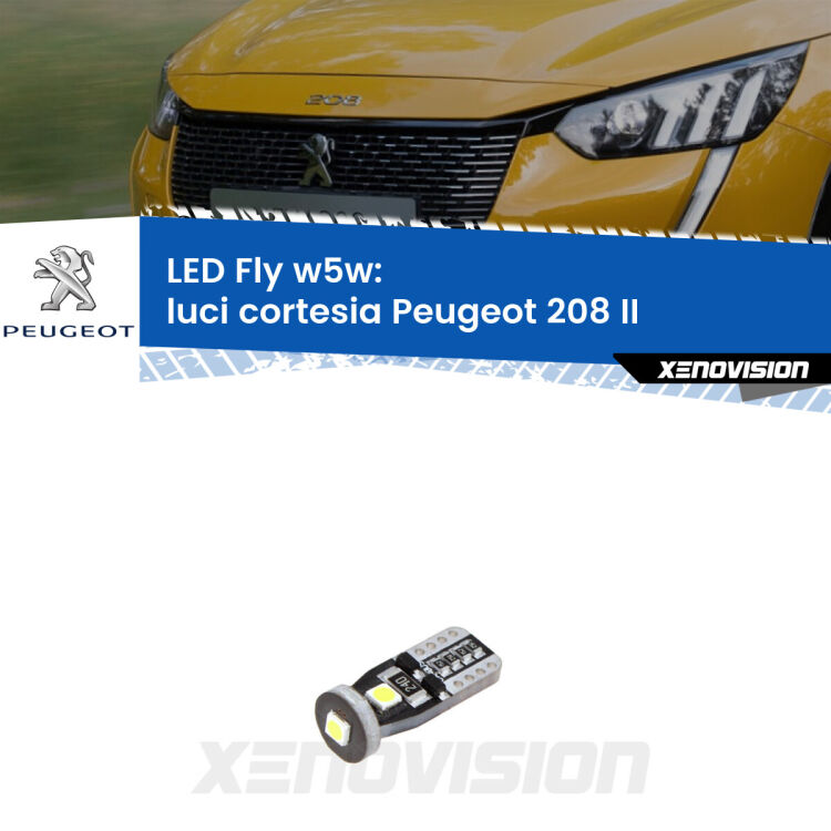 <strong>luci cortesia LED per Peugeot 208</strong> II 2019 in poi. Coppia lampadine <strong>w5w</strong> Canbus compatte modello Fly Xenovision.