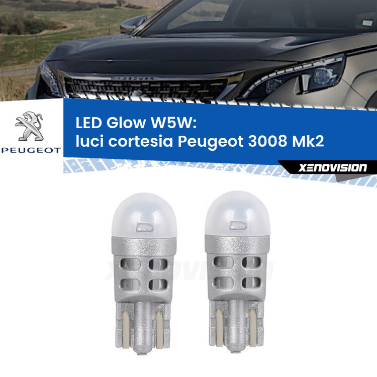 <strong>Luci Cortesia LED luce calda per Peugeot 3008</strong> Mk2 anteriori. Coppia lampade <strong>W5W</strong> modello Glow di Xenovision.