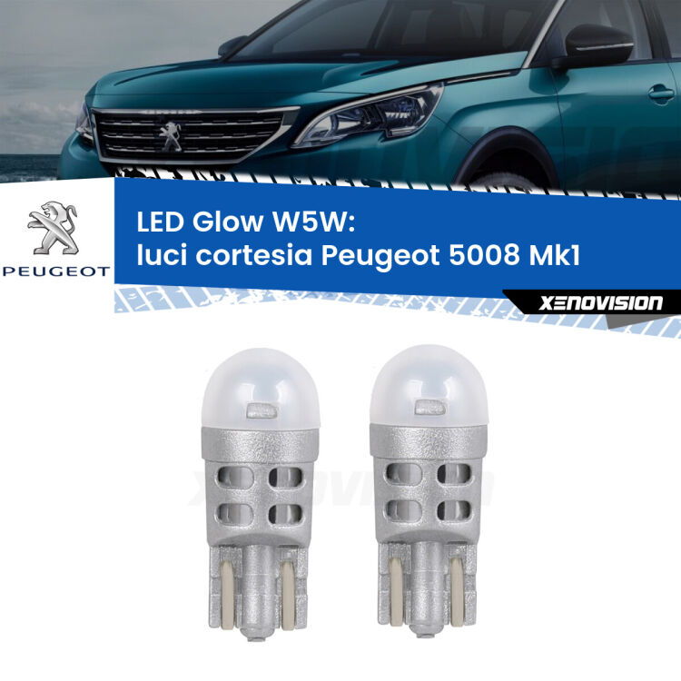 <strong>Luci Cortesia LED luce calda per Peugeot 5008</strong> Mk1 2009 - 2016. Coppia lampade <strong>W5W</strong> modello Glow di Xenovision.