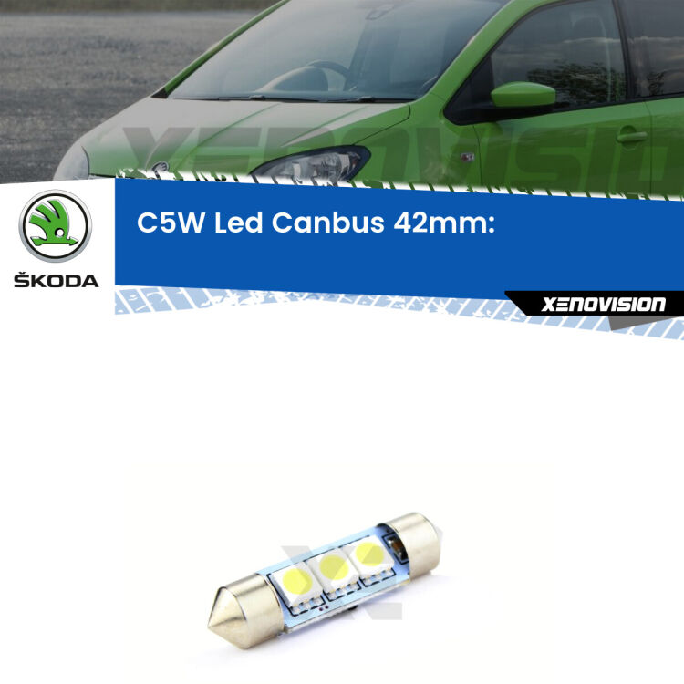 <strong>Luci Cortesia LED per Skoda Citigo</strong>  senza tettuccio. Coppia lampade <strong>C5W</strong> 42mm estremamente longeve.