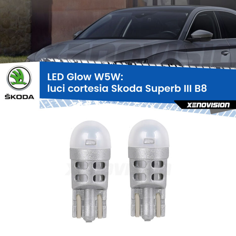 <strong>Luci Cortesia LED luce calda per Skoda Superb III</strong> B8 2015 in poi. Coppia lampade <strong>W5W</strong> modello Glow di Xenovision.