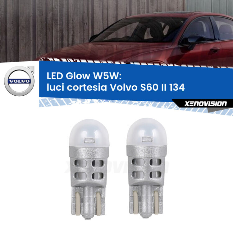 <strong>Luci Cortesia LED luce calda per Volvo S60 II</strong> 134 2010 - 2015. Coppia lampade <strong>W5W</strong> modello Glow di Xenovision.