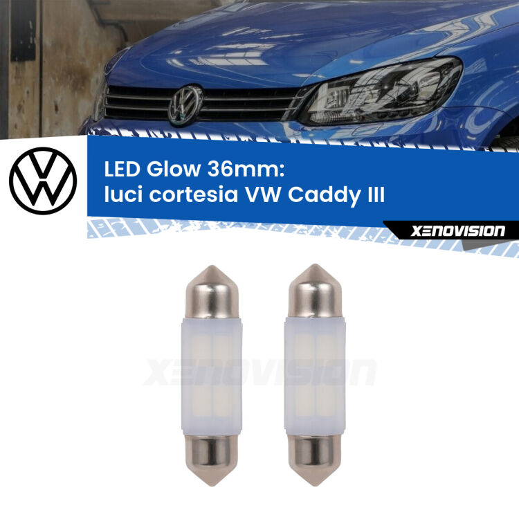 <strong>Luci Cortesia LED luce calda per VW Caddy III</strong>  posteriori. Coppia lampade <strong>C5W</strong> 36mm modello Glow di Xenovision.