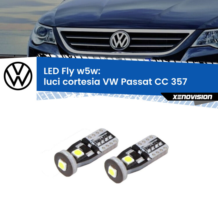 <strong>luci cortesia LED per VW Passat CC</strong> 357 2008 - 2012. Coppia lampadine <strong>w5w</strong> Canbus compatte modello Fly Xenovision.