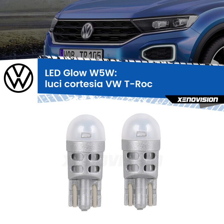 <strong>Luci Cortesia LED luce calda per VW T-Roc</strong>  2017 in poi. Coppia lampade <strong>W5W</strong> modello Glow di Xenovision.