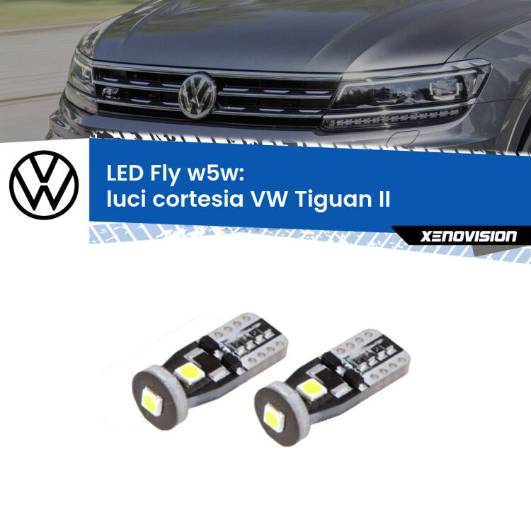 <strong>luci cortesia LED per VW Tiguan</strong> II 2016 in poi. Coppia lampadine <strong>w5w</strong> Canbus compatte modello Fly Xenovision.