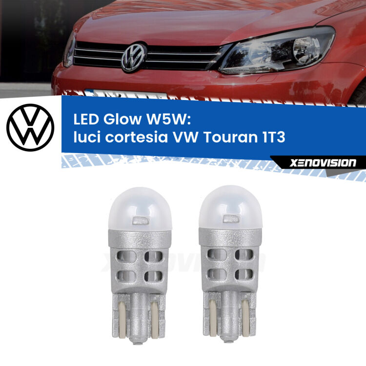 <strong>Luci Cortesia LED luce calda per VW Touran</strong> 1T3 2010 - 2015. Coppia lampade <strong>W5W</strong> modello Glow di Xenovision.