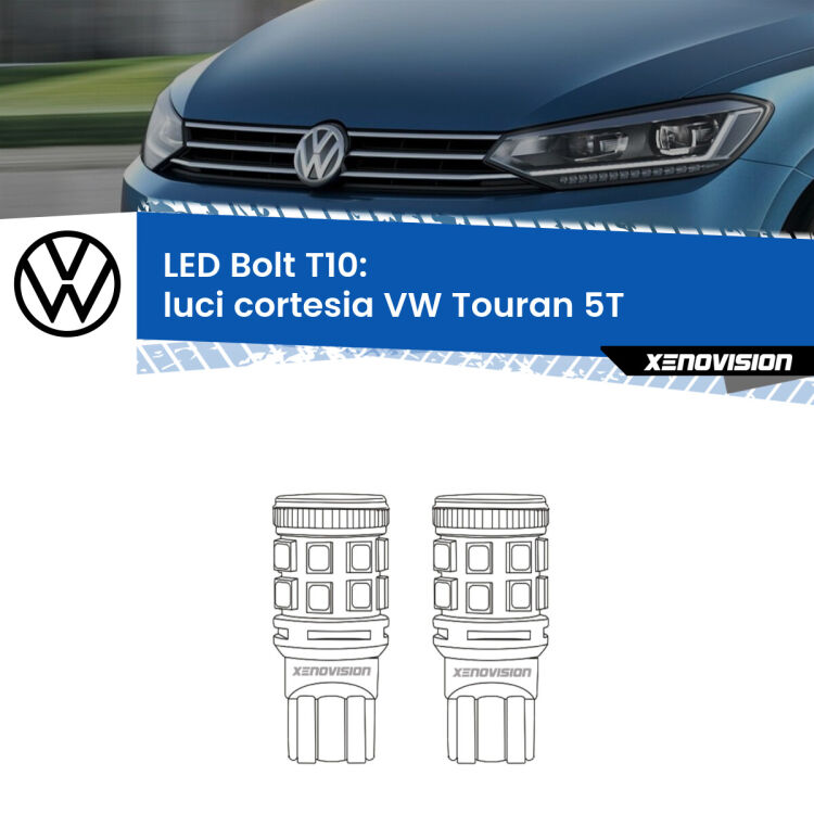 <strong>Luci Cortesia LED per VW Touran</strong> 5T 2015 - 2019. Coppia lampade <strong>T10</strong> modello Bolt canbus.