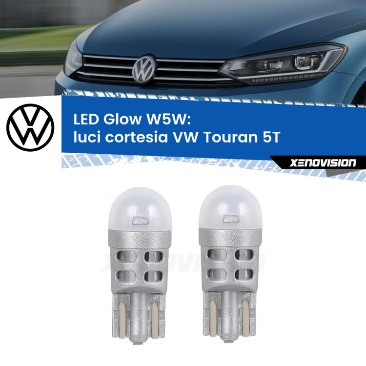 <strong>Luci Cortesia LED luce calda per VW Touran</strong> 5T 2015 - 2019. Coppia lampade <strong>W5W</strong> modello Glow di Xenovision.