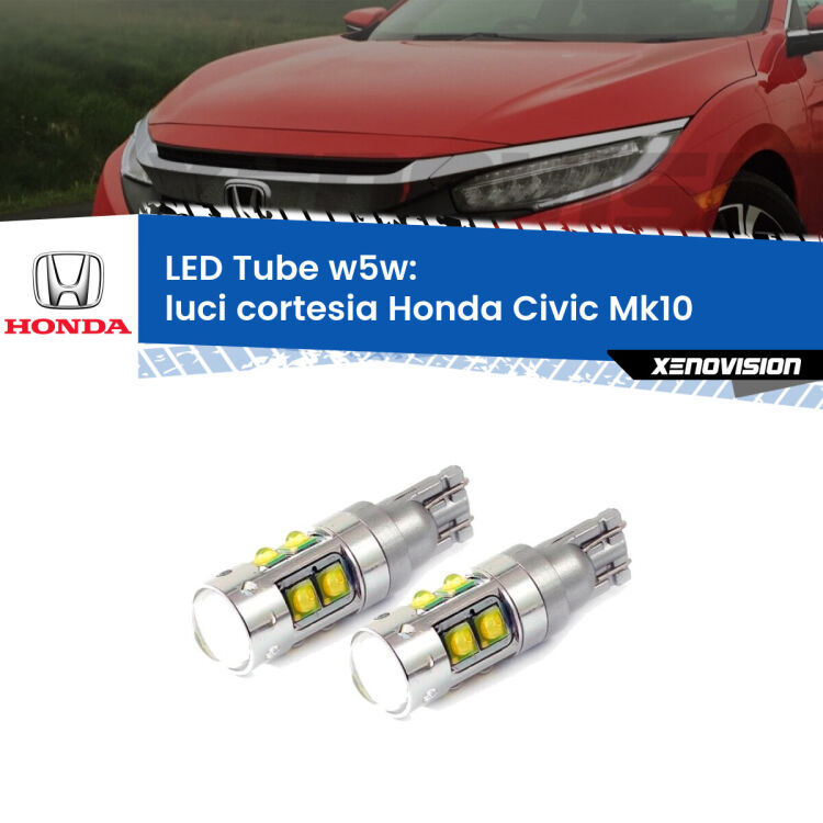 <strong>Luci Cortesia LED 6000k per Honda Civic</strong> Mk10 2016 - 2020. Lampadine <strong>W5W</strong> canbus modello Tube, luce bianco lunare, lunga durata e compatibilità.