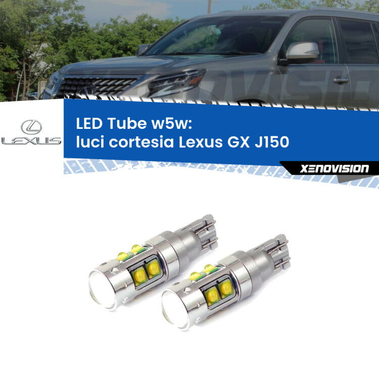 <strong>Luci Cortesia LED 6000k per Lexus GX</strong> J150 2009 in poi. Lampadine <strong>W5W</strong> canbus modello Tube, luce bianco lunare, lunga durata e compatibilità.