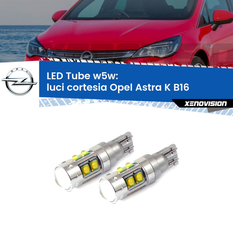 <strong>Luci Cortesia LED 6000k per Opel Astra K</strong> B16 anteriori. Lampadine <strong>W5W</strong> canbus modello Tube, luce bianco lunare, lunga durata e compatibilità.